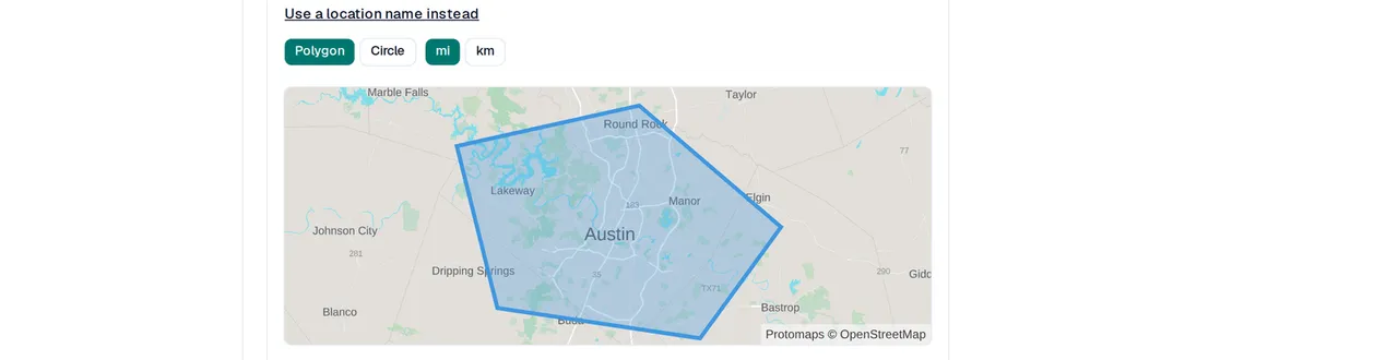 The draw-your-own-area map zoomed to the Austin metro, with a polygon drawn around the city and Polygon, Circle, and radius-unit tools above it.